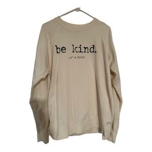 Be Kind…Of a b Lightweight sweatshirt